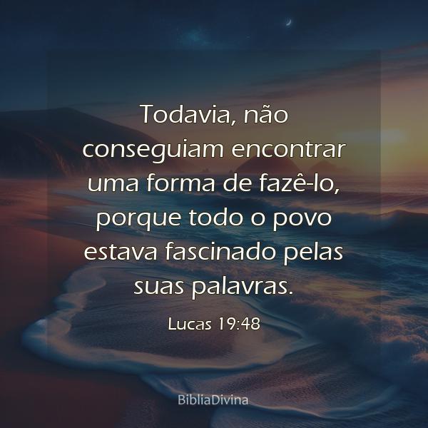 Lucas 19:48