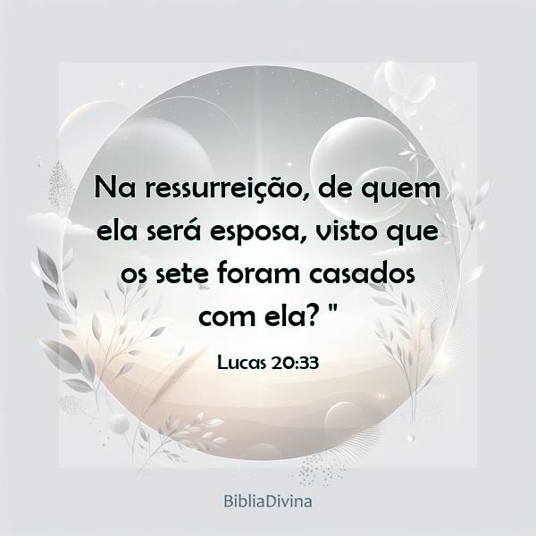 Lucas 20:33