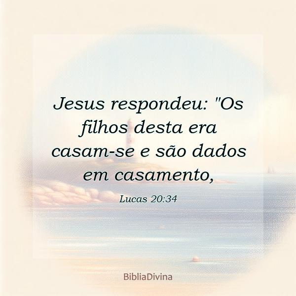 Lucas 20:34