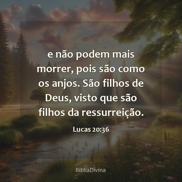 Lucas 20:36