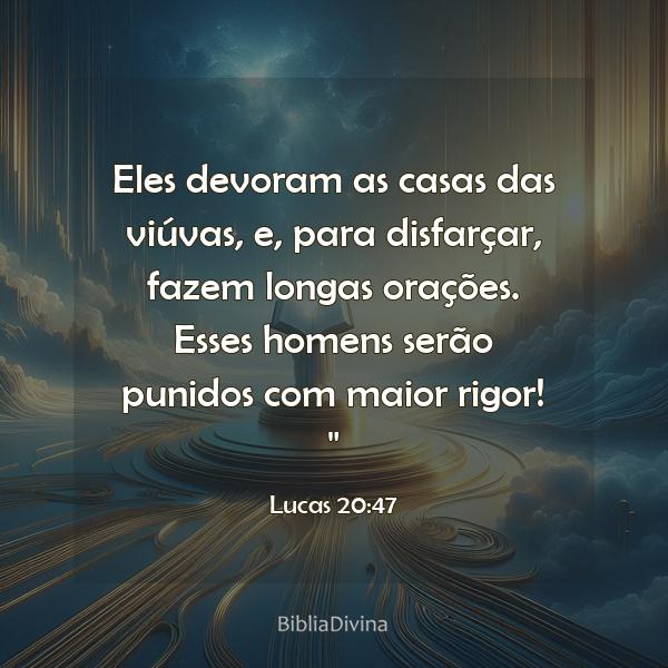 Lucas 20:47