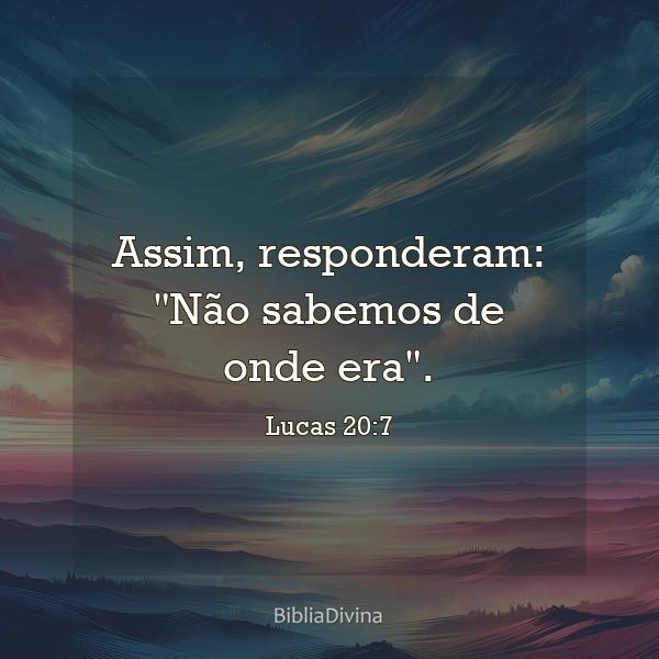 Lucas 20:7