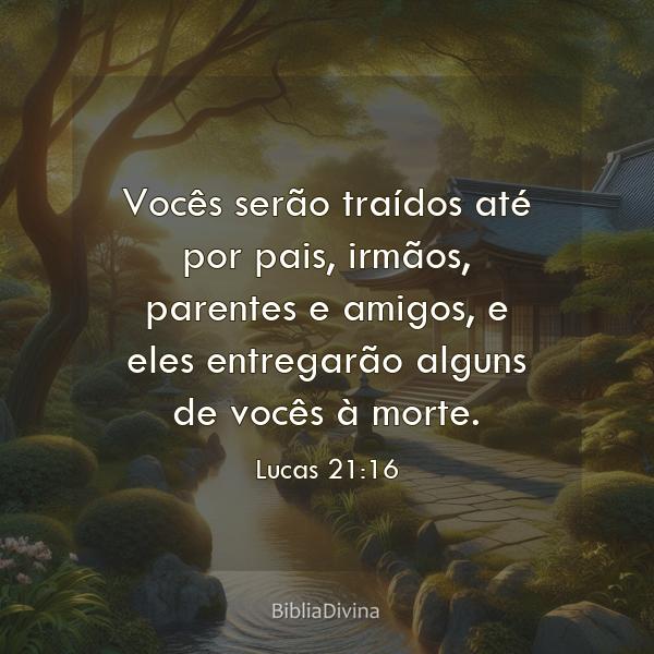 Lucas 21:16