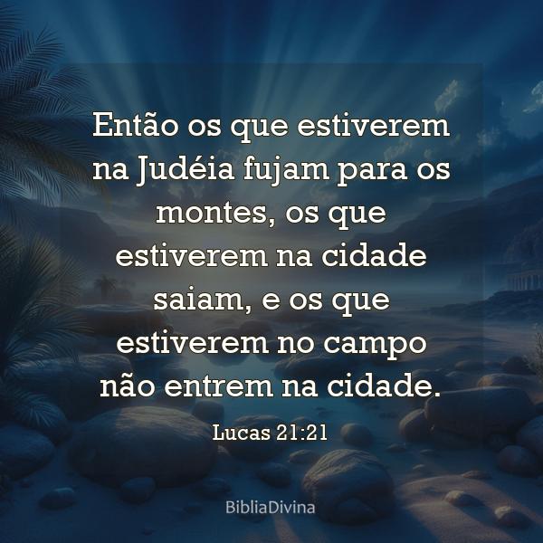 Lucas 21:21