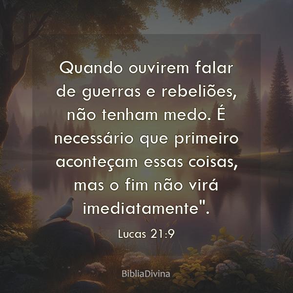 Lucas 21:9