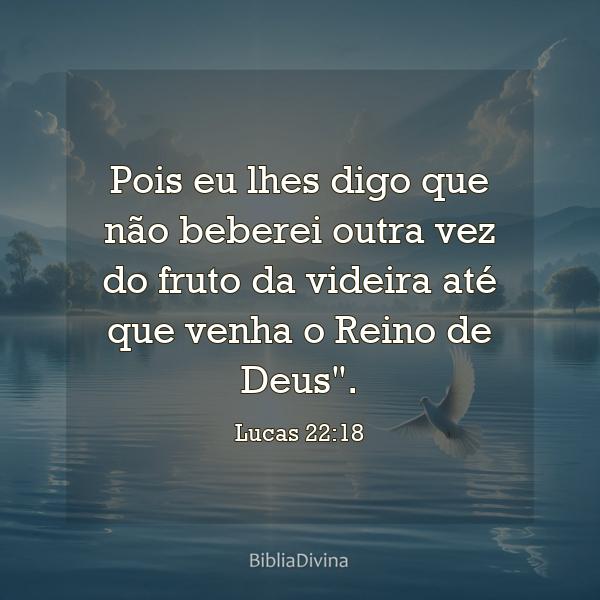 Lucas 22:18