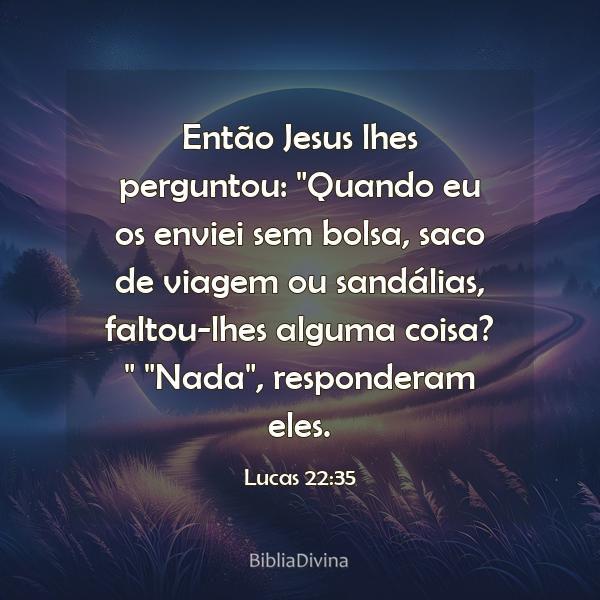 Lucas 22:35