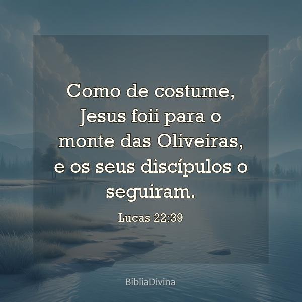 Lucas 22:39