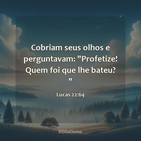 Lucas 22:64