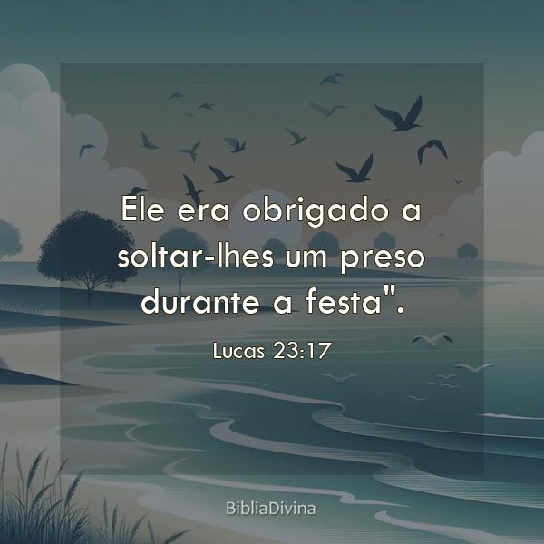 Lucas 23:17