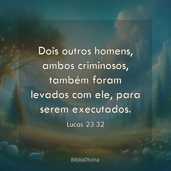 Lucas 23:32