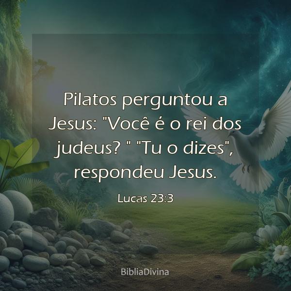 Lucas 23:3