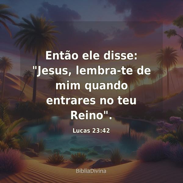 Lucas 23:42