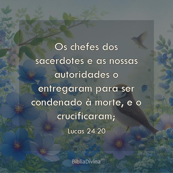 Lucas 24:20