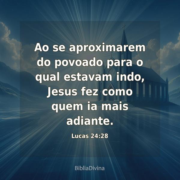 Lucas 24:28