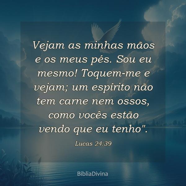 Lucas 24:39