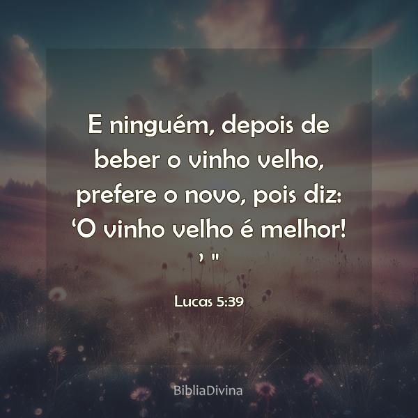 Lucas 5:39