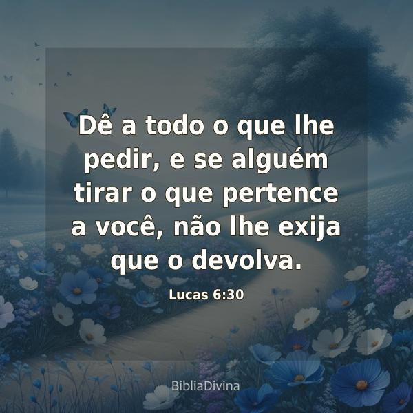 Lucas 6:30