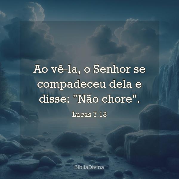 Lucas 7:13