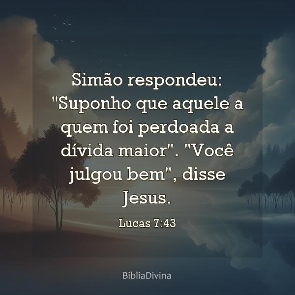 Lucas 7:43