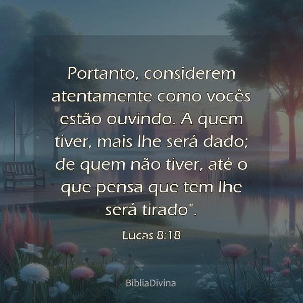 Lucas 8:18