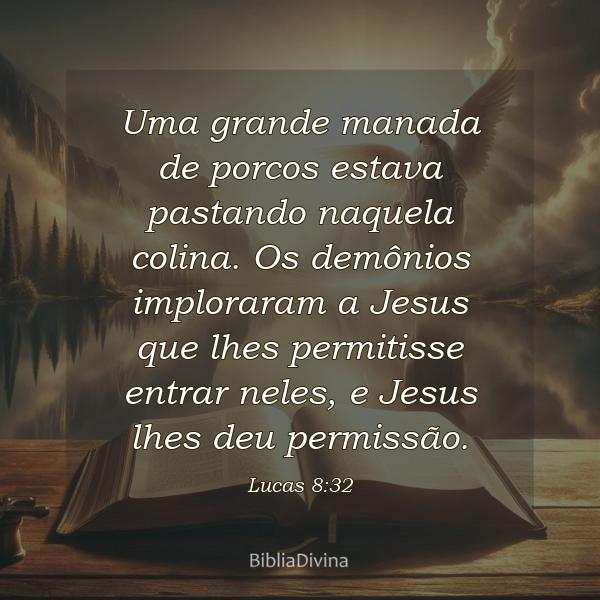 Lucas 8:32