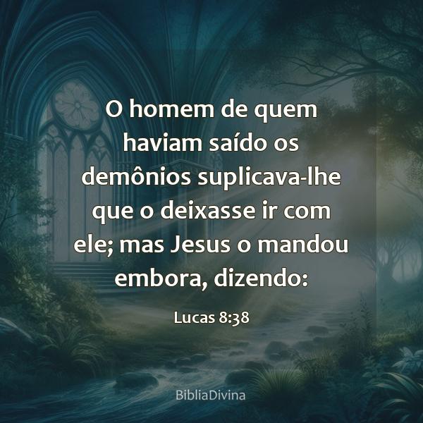 Lucas 8:38