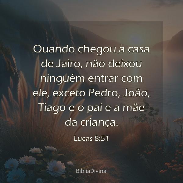 Lucas 8:51