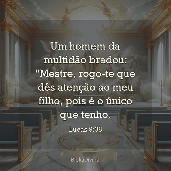 Lucas 9:38