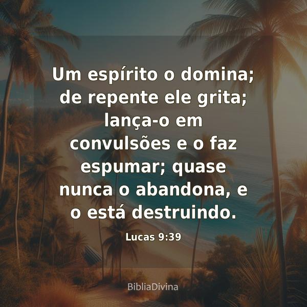 Lucas 9:39