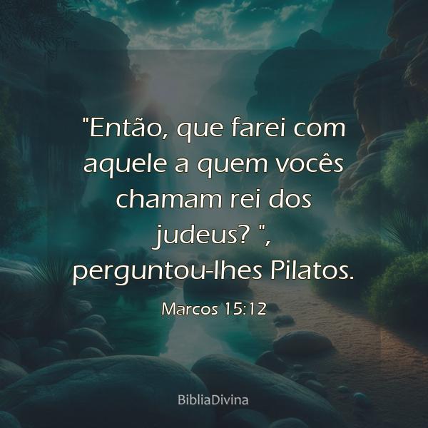 Marcos 15:12