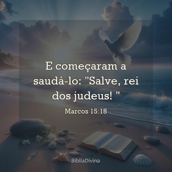 Marcos 15:18