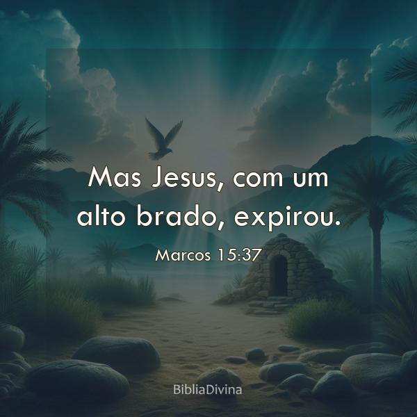 Marcos 15:37