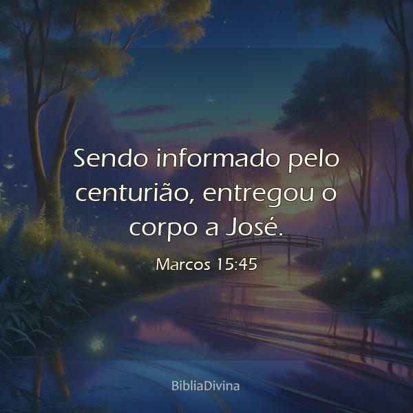 Marcos 15:45