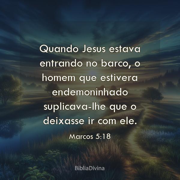 Marcos 5:18