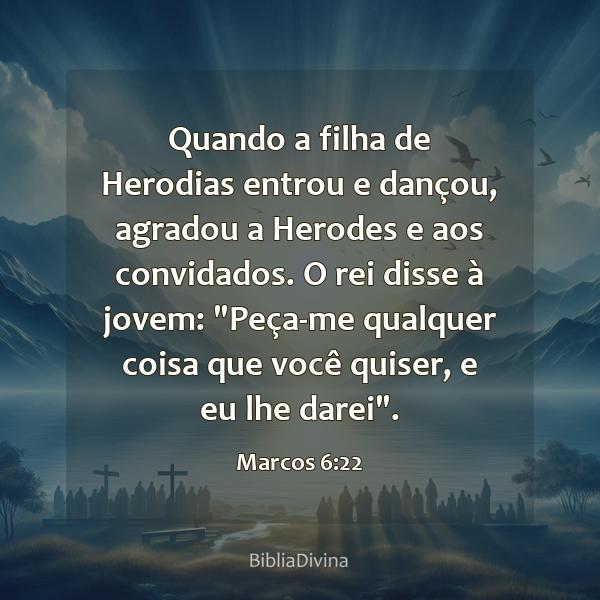 Marcos 6:22