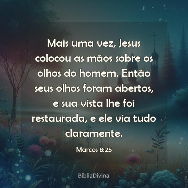 Marcos 8:25