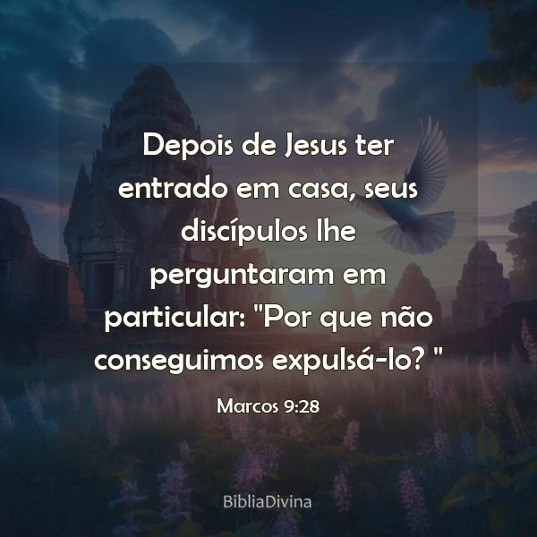 Marcos 9:28