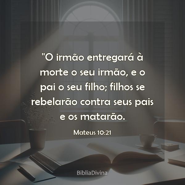 Mateus 10:21