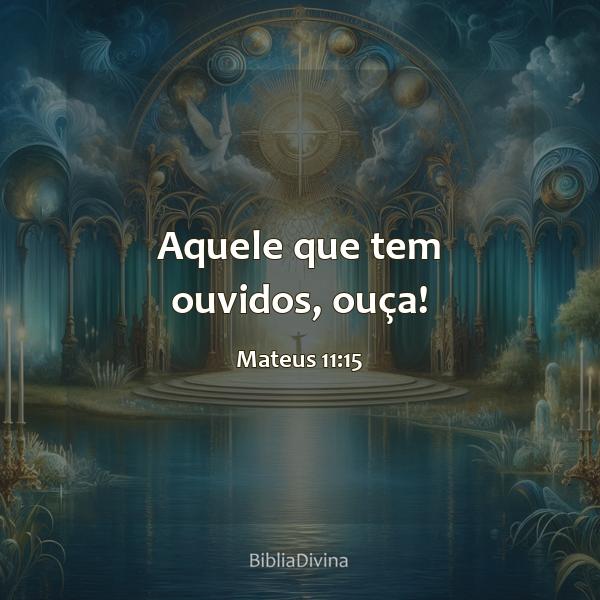 Mateus 11:15