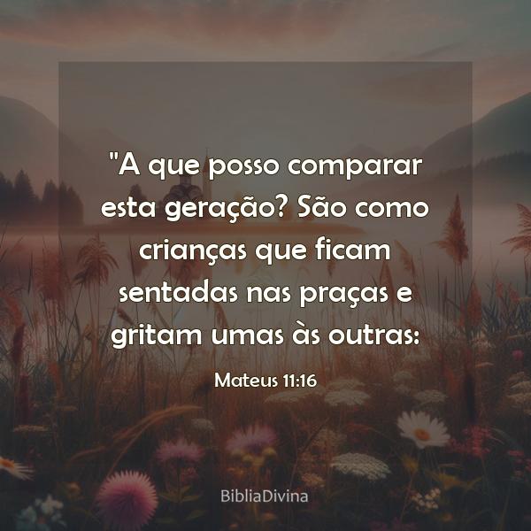 Mateus 11:16