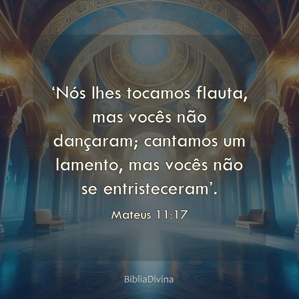 Mateus 11:17