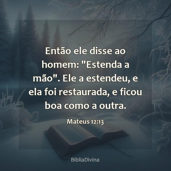 Mateus 12:13