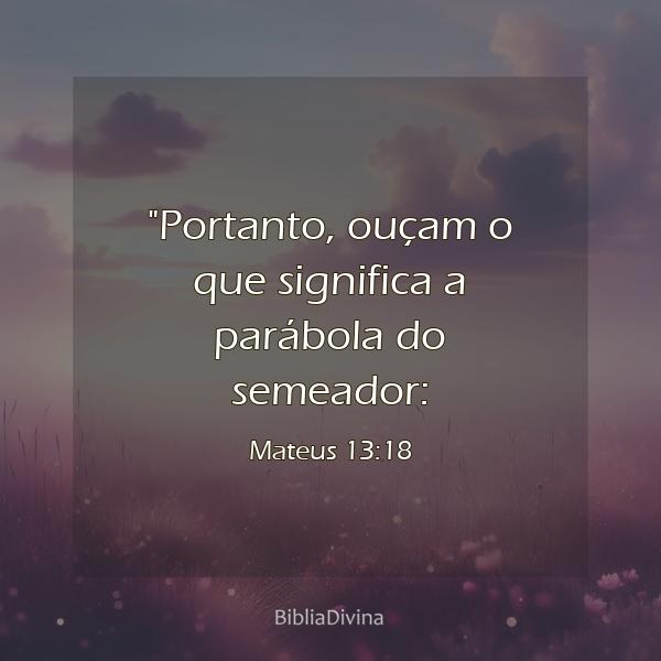 Mateus 13:18