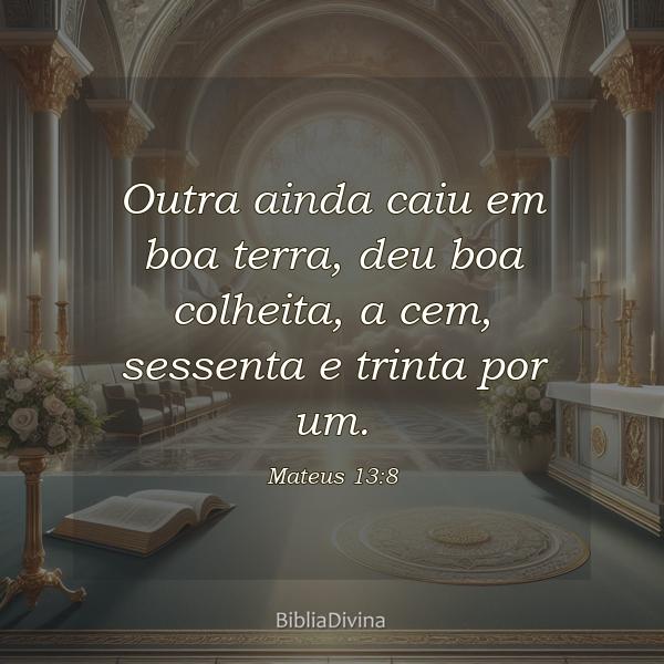 Mateus 13:8