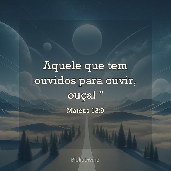 Mateus 13:9