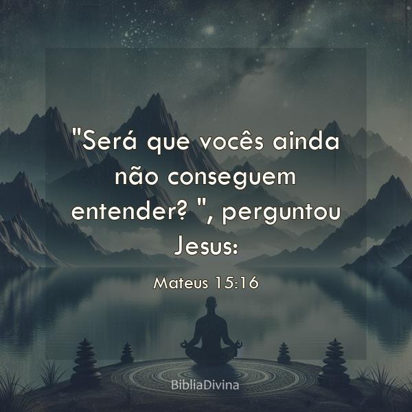 Mateus 15:16