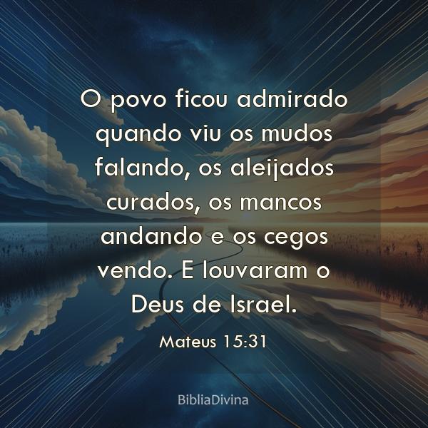 Mateus 15:31