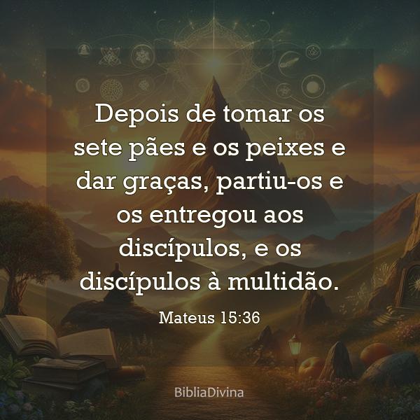 Mateus 15:36