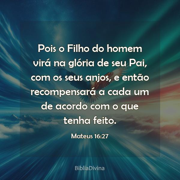 Mateus 16:27